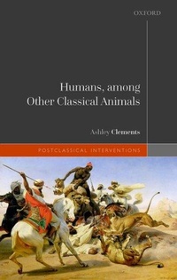 Enlarge image Cover: Humans, among Other Classical Animals - Oxford University Press