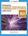Cover: Understanding Current Procedural Terminology and HCPCS Coding Systems: 2022 Edition - Delmar Cengage Learning