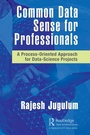 Cover: Common Data Sense for Professionals - CRC Press