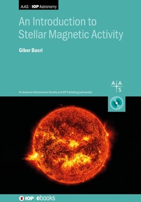 Abbildung von: An Introduction to Stellar Magnetic Activity - Institute of Physics Publishing
