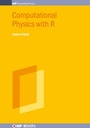 Cover: Computational Physics with R - Institute of Physics Publishing