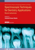 Cover: Spectroscopic Techniques for Dentistry Applications - Institute of Physics Publishing