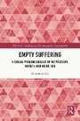 Cover: Empty Suffering - Routledge