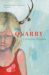 Enlarge image Cover: Quarry - Two Wolves Press