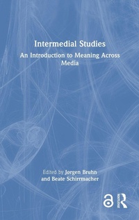 Enlarge image Cover: Intermedial Studies - Routledge