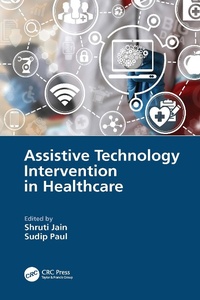 Abbildung von: Assistive Technology Intervention in Healthcare - CRC Press