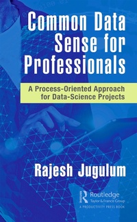 Enlarge image Cover: Common Data Sense for Professionals - Productivity Press