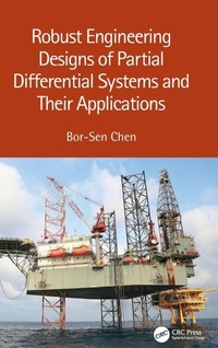 Enlarge image Cover: Robust Engineering Designs of Partial Differential Systems and Their Applications - CRC Press