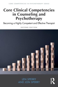 Enlarge image Cover: Core Clinical Competencies in Counseling and Psychotherapy - Routledge