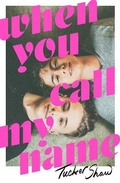 Cover: When You Call My Name - St Martin's Press