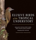 Cover: Elusive Birds of the Tropical Understory - Comstock Publishing Associates