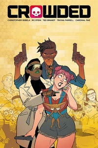 Enlarge image Cover: Crowded, Volume 3 - Image Comics
