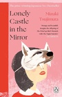 Cover: Lonely Castle in the Mirror - Penguin (Transworld)