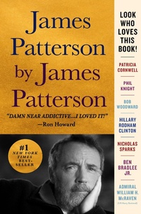 Abbildung von: James Patterson by James Patterson - Little Brown and Company