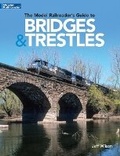 Cover: The Model Railroader's Guide to Bridges & Trestles - Kalmbach Media