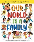 Cover: Our World Is a Family - Sourcebooks Jabberwocky