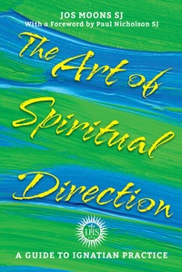 Abbildung von: The Art of Spiritual Direction - Messenger Publications