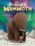 Cover: The Friendly Mammoth - David Fickling Books