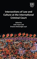 Cover: Intersections of Law and Culture at the International Criminal Court - Edward Elgar Publishing
