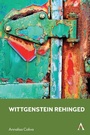Cover: Wittgenstein Rehinged - Anthem Press