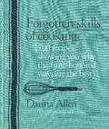 Cover: Forgotten Skills of Cooking - Kyle Books