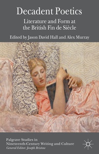 Enlarge image Cover: Decadent Poetics - Palgrave Macmillan