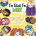 Cover: I'm Glad I'm Me - Wilkinson Publishing