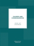 Cover: Causes and Consequences - Librorium Editions
