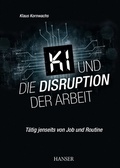 Abbildung von: KI und die Disruption der Arbeit - Hanser