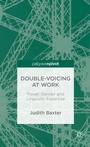 Cover: Double-voicing at Work - Palgrave Pivot