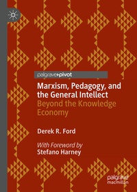 Enlarge image Cover: Marxism, Pedagogy, and the General Intellect - Palgrave Macmillan