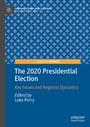 Cover: The 2020 Presidential Election - Palgrave Macmillan