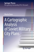 Cover: A Cartographic Analysis of Soviet Military City Plans - Springer