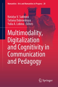 Enlarge image Cover: Multimodality, Digitalization and Cognitivity in Communication and Pedagogy - Springer
