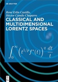 Cover: Classical and Multidimensional Lorentz Spaces - De Gruyter