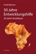 Cover: 50 Jahre Entwicklungshilfe - Fischer, R. G.
