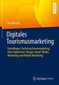 Abbildung von: Digitales Tourismusmarketing - Springer Gabler