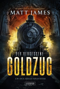 Enlarge image Cover: DER VERGESSENE GOLDZUG - Luzifer-Verlag