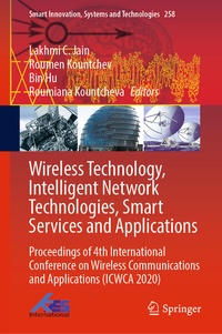Enlarge image Cover: Wireless Technology, Intelligent Network Technologies, Smart Services and Applications - Springer