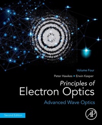 Enlarge image Cover: Principles of Electron Optics, Volume 4 - Academic Press