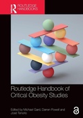 Cover: Routledge Handbook of Critical Obesity Studies - Routledge