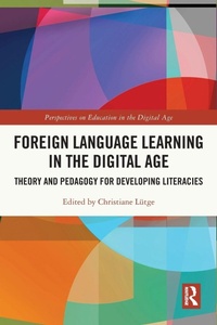 Enlarge image Cover: Foreign Language Learning in the Digital Age - Routledge
