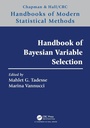 Cover: Handbook of Bayesian Variable Selection - Chapman & Hall/CRC