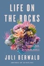 Cover: Life on the Rocks - Riverhead Books,U.S.