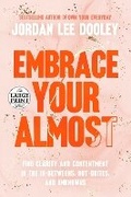 Cover: Embrace Your Almost - Random House Large Print
