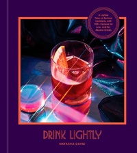 Abbildung von: Drink Lightly - Clarkson Potter