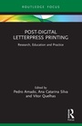 Cover: Post-Digital Letterpress Printing - Routledge