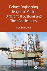 Enlarge image Cover: Robust Engineering Designs of Partial Differential Systems and Their Applications - CRC Press