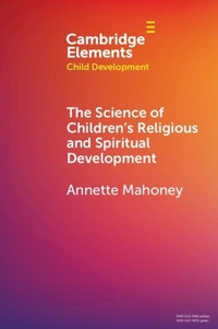Enlarge image Cover: The Science of Children's Religious and Spiritual Development - Cambridge University Press
