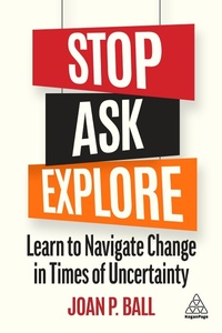 Abbildung von: Stop, Ask, Explore - Kogan Page Ltd